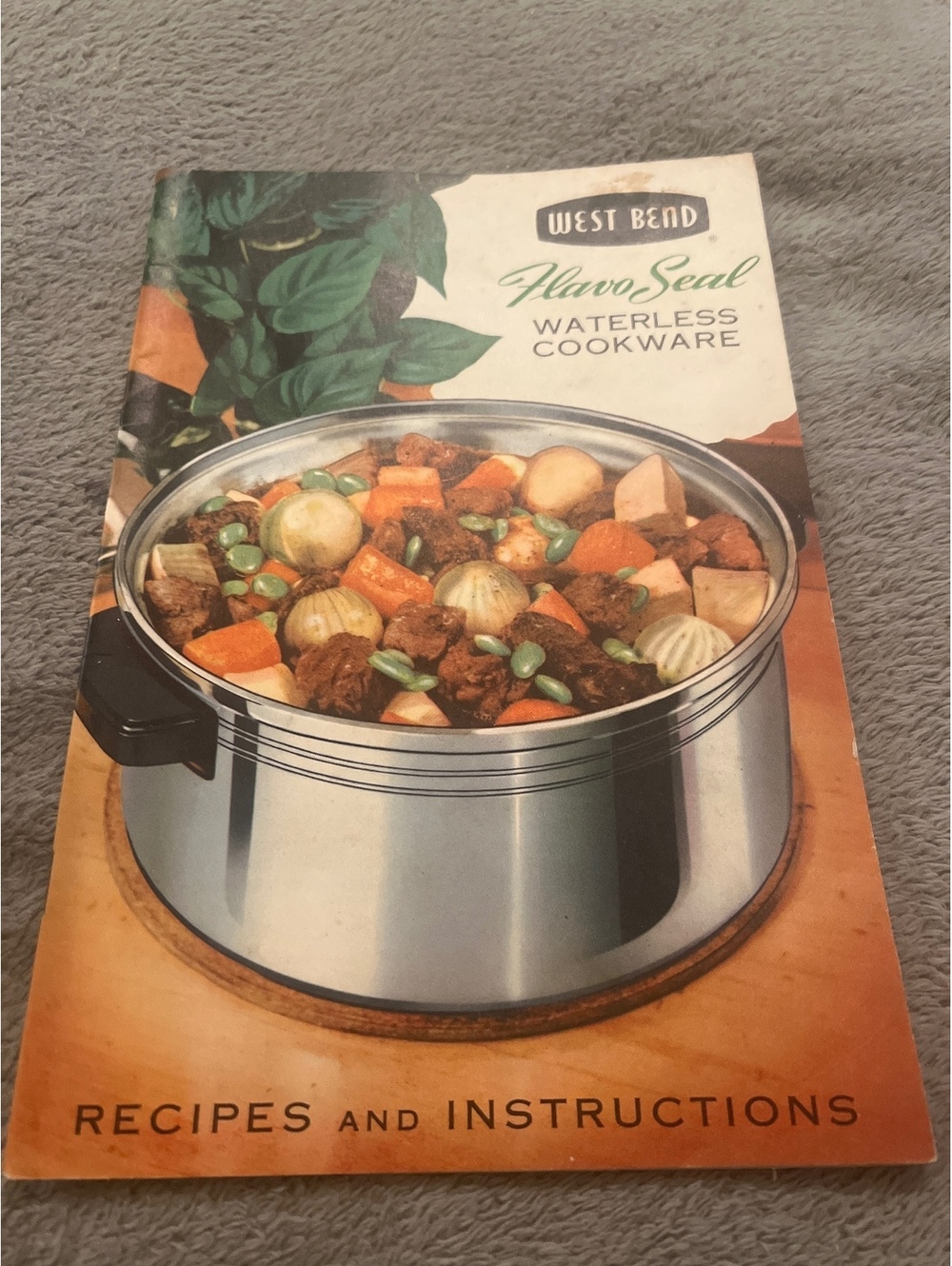 West Bend Flavo Seal Waterless Cookware Recipes and Instructions Booklet